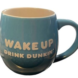 Dunkin Donuts mug “Wake Up- Drink Dunkin”